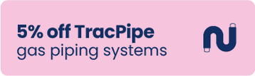 5% off TracPipe gas piping systems  