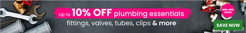 Up to 10% off plumbing essentials