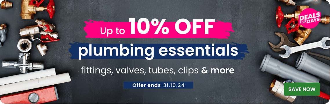 Up to 10% off plumbing essentials 